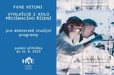 FVHE vyhlašuje 2. kolo přijímacího řízení pro doktorské studijní programy